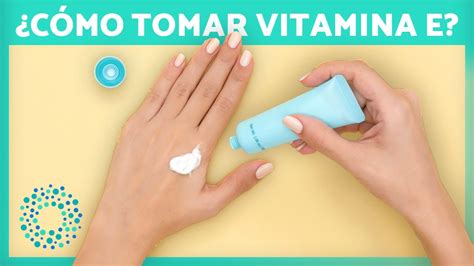 ¿para Qué Sirve La Vitamina E 💊 Beneficios De La Vitamina E En La