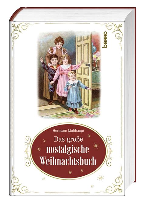 Das Gro E Nostalgische Weihnachtsbuch Von Hermann Maulhaupt Buch