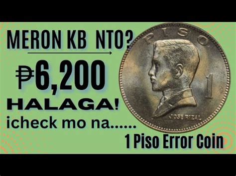 1 Piso Na Nbibili Ng 6 200 Check Ko Bka Meron Ka Oldcoinbuyer