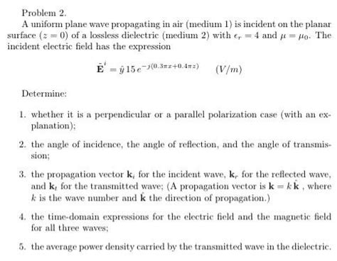 Solved Problem A Uniform Plane Wave Propagating In Air Chegg