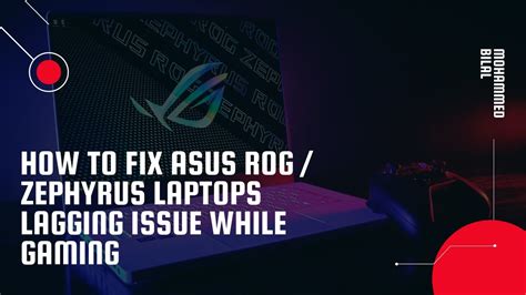 Fix Asus Rog Zephyrus Laptops Lagging While Gaming Youtube