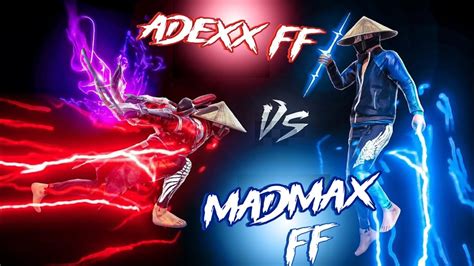 MADMAX FF VS ADEXX FF This Player Is Fast Like Zerox Ff YouTube