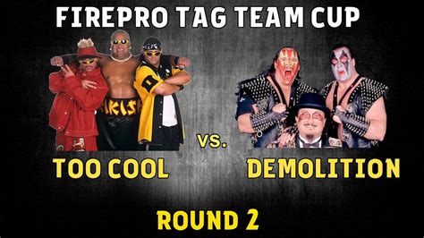 Fire Pro Wrestling World Match 41 Too Cool Vs Demolition Youtube