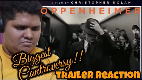 Oppenheimer Trailer Reaction Christopher Nolan Biggest Controversial