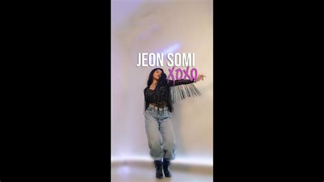 Jeon Somi 전소미 Xoxo Dance Cover Xoxochallenge Jeonsomi Xoxo