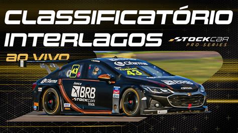 Stock Car Ao Vivo Etapa Interlagos Classificat Rio Youtube