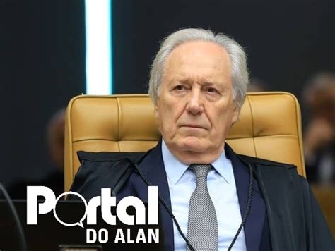 Ricardo Lewandowski Será O Novo Ministro Da Justiça Portal Do Alan