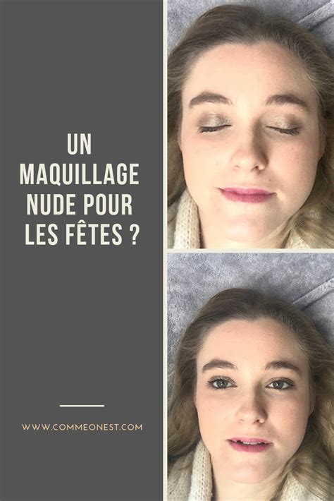 Un maquillage nude pour les fêtes Comme On Est