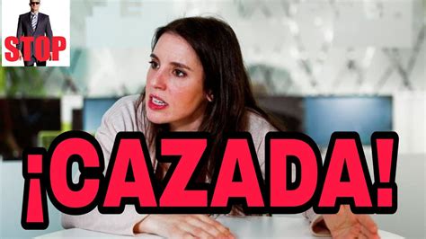 ¡irene Montero Cazada Off The Record Video Completo ¡admite Que El 8m Lo SabÍa ¡dimisiÓn Ya