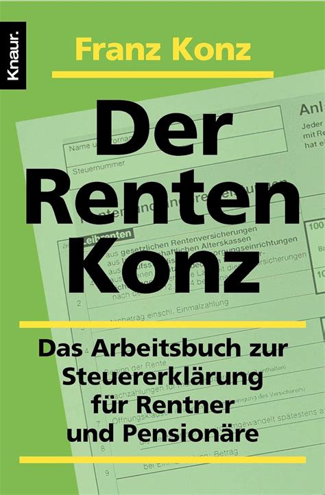 Amazon Der Renten Konz Das Arbeitsbuch Zur Steuererkl Rung F R