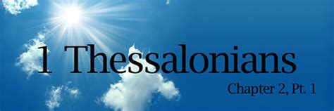1 Thessalonians Chapter 2 Part 1 Directors Corner
