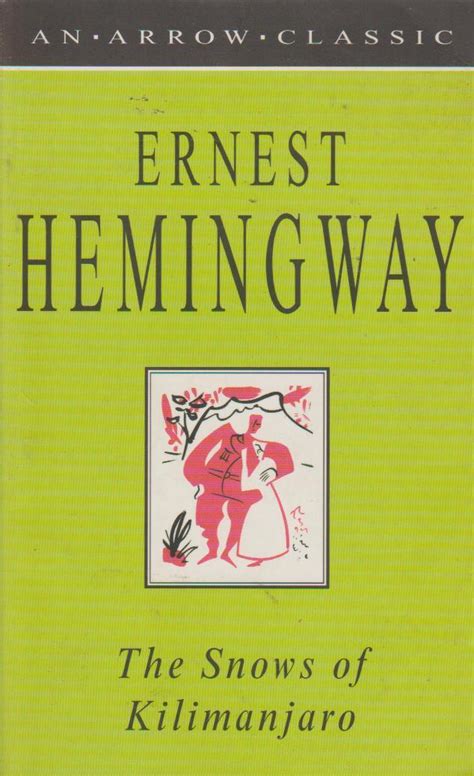 The Snows of Kilimanjaro Ernest Hemingway – Ontheroadbooks