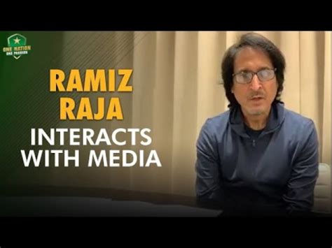 Pcb Chairman Ramiz Raja Interacts With Media Press Release Pcb