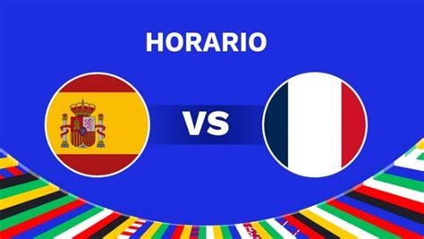 España Francia horario y dónde ver la semifinal de la Eurocopa 2024