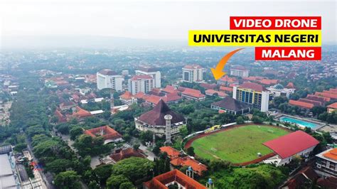 Universitas Negeri Malang Um Video Drone 4k Youtube