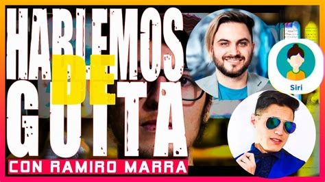 HABLEMOS DE GUITA CON RAMIRO MARRA COMPLETO FHD YouTube