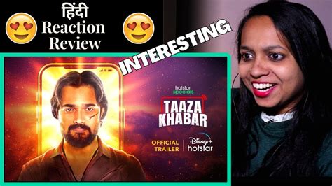 Taaza Khabar Trailer Reaction L Hotstar Special L Bhuvan Bam L By