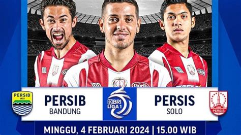 Link Live Streaming Persib Bandung Vs Persis Solo Nonton Siaran