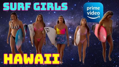 Surf Girls Hawaii A Prime Video Look At This Unique Sport Youtube