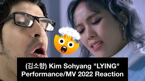 김소향 Kim Sohyang Lying Mv Live Performance Duet 2022 Reaction Video