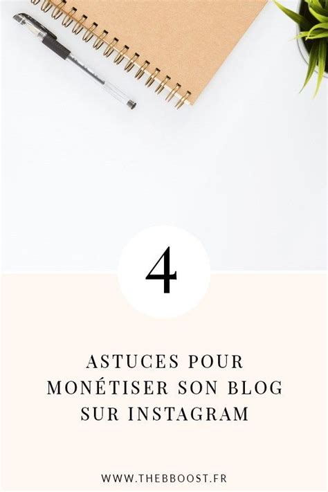 Astuces Pour Mon Tiser Son Blog Sur Instagram Thebboost Blog