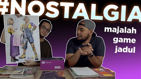 Nostalgia Majalah Game Jadul Tahun 2000an PodcastNostalgia YouTube