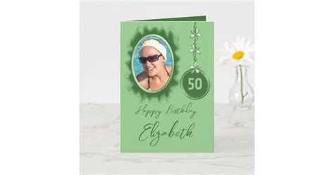 Happy 50th birthday flowers green photo card | Zazzle