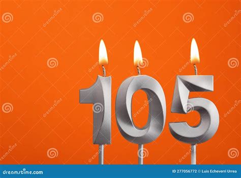 Candle Number 105 Birthday In Orange Background Stock Photo Image