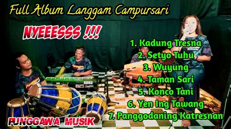 Album Langgam Campursari Punggawa Musik Laras Pelog 6 YouTube Music