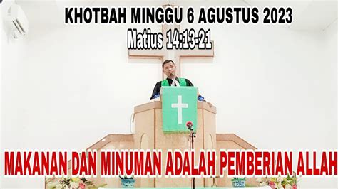 Khotbah Minggu Agustus Matius Makanan Dan Minuman