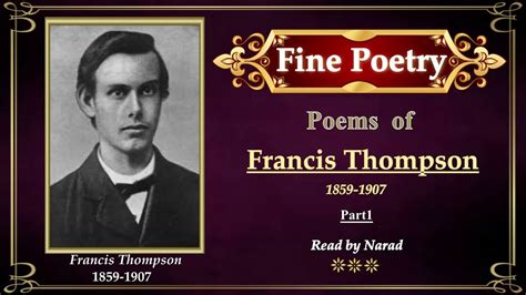 Fine Poetry Poems Of Francis Thompson Part 1 Youtube