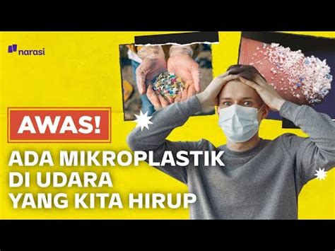 Ada Mikroplastik Di Udara Yang Kita Hirup Tak Kasat Mata Dan Berbahaya