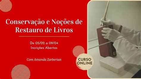 Curso Conservação e Noções de Restauro de Livros 2022 YouTube