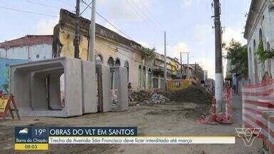 Bom Dia Regi O Obras Do Vlt Alteram Novo Trecho Do Centro De Santos