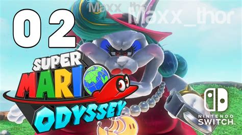 02 Super Mario Odyssey Cascade Kingdom Gameplay Walkthrough