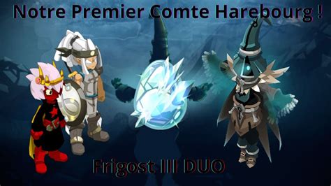 Ma Plus Grande Aventure Sur Dofus Dofus Duo Comte Harebourg Youtube