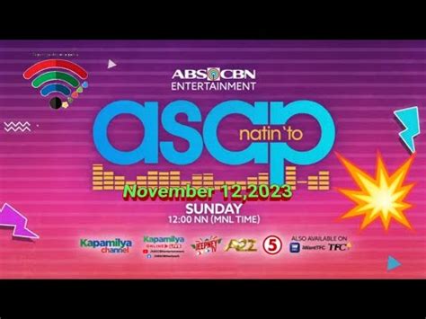 ASAP NATIN TO NOVEMBER 12 2023 SUNDAY 12NN YouTube