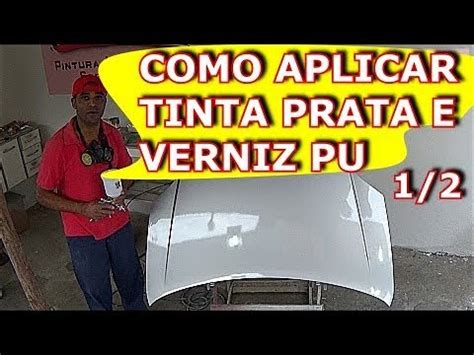 Pintura Automotiva Aplica O De Tinta Prata E Verniz Pu Youtube