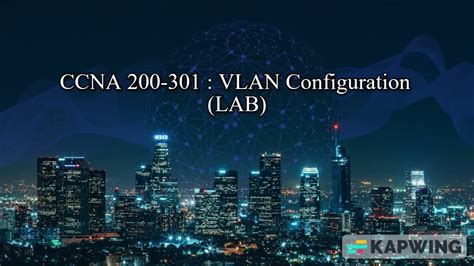 Ccna Vlan Configuartion Lab Ccna Cisco Packettracer