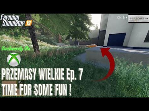 Let S Play Farming Simulator 19 Przemasy Wielkie Ep 7 Roleplay