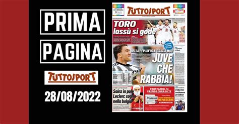 Prima Pagina Tuttosport Juve Che Rabbia Toro Lass Si Gode