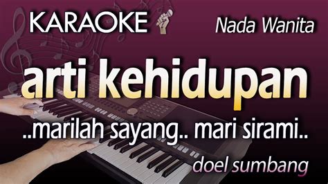 Arti Kehidupan Karaoke Nada Wanita Cewek Youtube