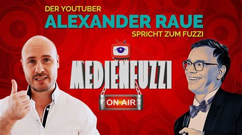 Der Youtuber Alexander Raue Spricht Zum Fuzzi YouTube