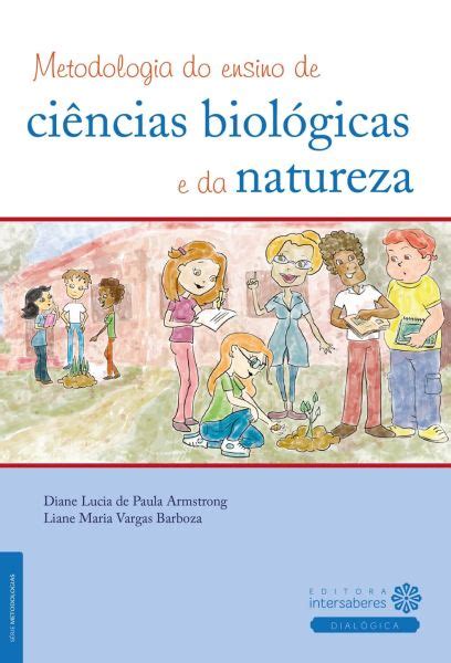 Metodologia do ensino de ciências biológicas e da natureza