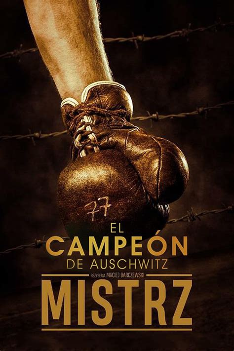 El Campe N De Auschwitz Pel Cula Tr Iler Resumen Reparto Y