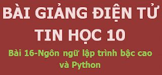 Bài 16-Ngôn ngữ lập trình bậc cao và Python