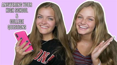 Answering Your Questions About High School And College Jacy And Kacy