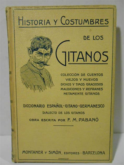 Historia y Costumbres de los Gitanos Diccionario Español Gitano