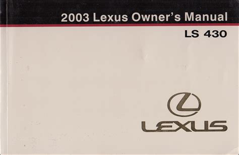 2003 Lexus Ls 430 Owners Manual Original