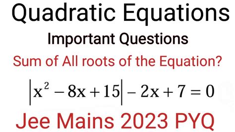 Quadratic Equations Jee Mains 2024 Jee Mains 2024 Quadratic Equations Important Questions